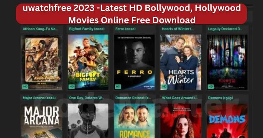 uwatchfree 2023 -Latest HD Bollywood, Hollywood Movies Online Free Download