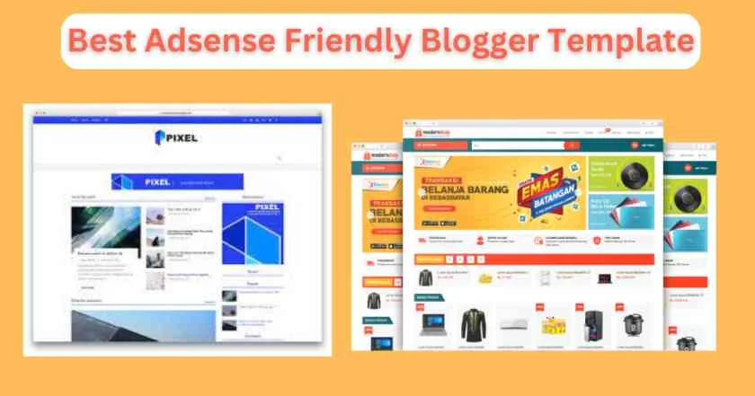 best adsense friendly blogger template