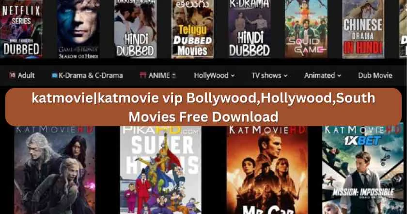 katmovie|katmovie vip Bollywood,Hollywood,South Movies Free Download