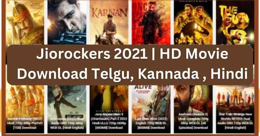 Jiorockers 2021 | HD Movie Download Telgu, Kannada , Hindi |